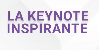 Keynote Inspirante avec Serge Trigano