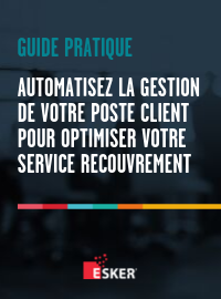 Couverture Guide pratique : Automatisez la gestion de votre poste client pour optimiser votre service recouvrement