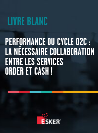 Couverture Performance du cycle Order-to-Cash : La nécessaire collaboration entre les Services Order et Cash !