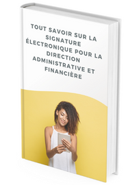 Couverture [Livre Blanc] Tout savoir sur la signature électronique pour la direction administrative et financière