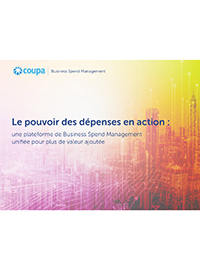 Couverture Le pouvoir des dépenses en action : une plateforme de Business Spend Management unifiée pour plus de valeur ajoutée