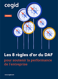 Couverture Les 8 règles d'or du DAF pour soutenir la performance de l'entreprise