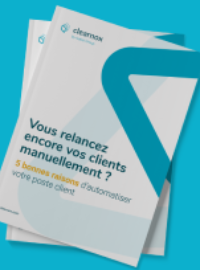 Couverture Automatiser la gestion du poste client