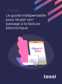 Couverture Le guide indispensable  pour réussir son  passage à la facture électronique