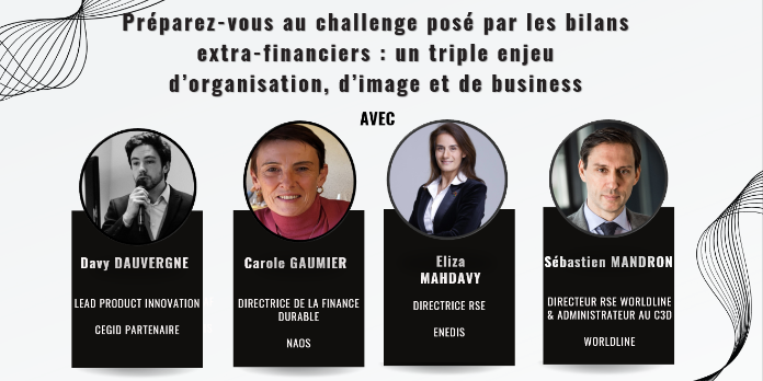 Préparez-vous au challenge posé par les bilans extra-financiers : un triple enjeu d’organisation, d’image et de business