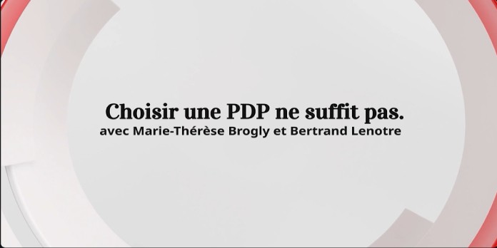 Choisir une PDP ne suffit pas